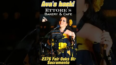 Ava's Back at Ettore's THIS SAT. 8/6/22 6-8:30pm