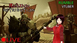 (VTUBER) - Trying out Rodinn Retribution for my friend - !game - RUMBLE