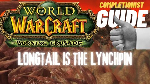 Longtail is the Lynchpin WoW Quest TBC completionist guide