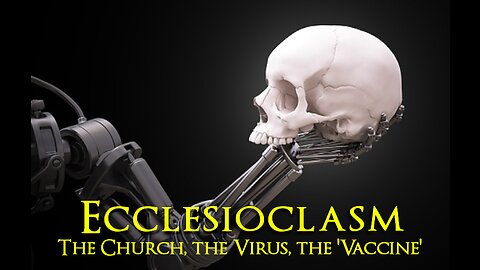 Ecclesioclasm - Lesson 80