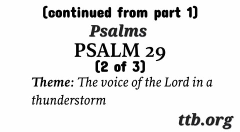 Psalm Chapter 29 (Bible Study) (2 of 3)