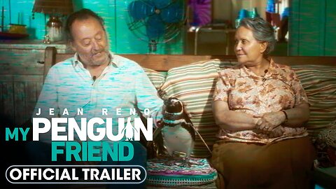 My Penguin Friend Official Trailer