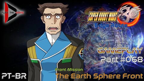 Super Robot Wars 30: #068 Front Mission - The Earth Sphere Front (Edge) [PT-BR][Gameplay]