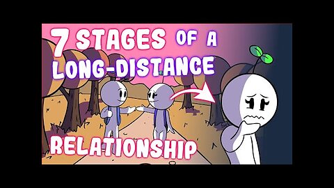 7 Stages of a Long Distance Relationship