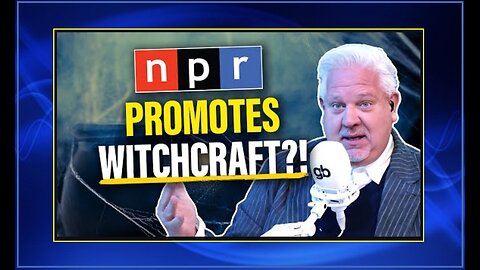 NPR runs interview on 'exploring' WITCHCRAFT. | Glenn dives in & reveals the TRUTH 🎃