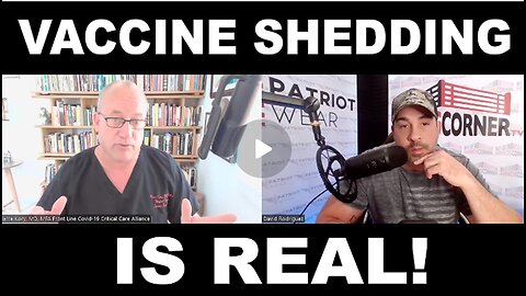 "Vaccine Shedding Is REAL- Should You Stay Away From The Vaccinated? |Dr. 'Pierre Kory'