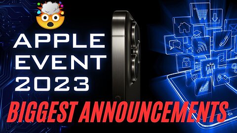 Apple Events 2023 - Blew My Mind | 10 Insane Announcements