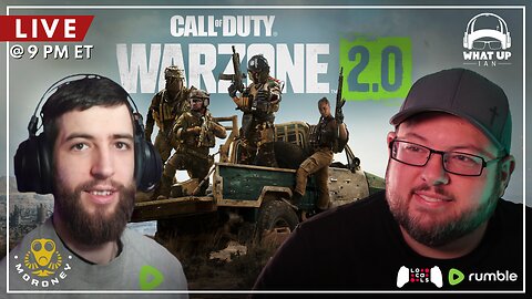 🔴 Teaming Up With Moroney in Warzone 2.0! Live on Rumble And Locals!