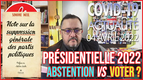 Direct du 04 avril 2022 : Présidentielle - Voter ou s'abstenir ?