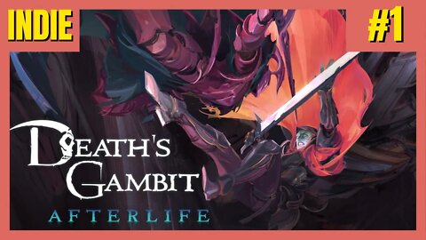 O Início de Gameplay - Death's Gambit Afterlife - Série Indie! - PC (STEAM)