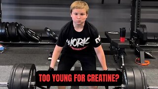 How Young is Too Young for Creatine?