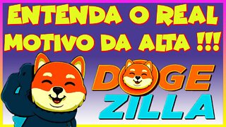 DOGEZILLA ENTENDA O REAL MOTIVO DA ALTA !!!