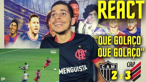 QUE VIRADA! JOGAÇO | REACT ATLÉTICO MG 2 X 3 ATHLETICO PR