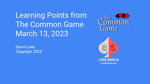 Learning Points from The Common Game, 3-13-23