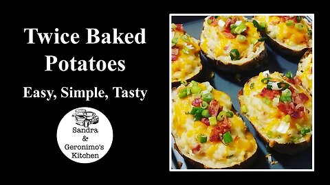 Twice Baked Potatoes