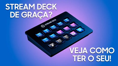 Stream Deck de graça? Veja como ter o seu!