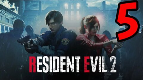 Resident Evil 2: The Remake - Part 5 - BOSS FIGHT!