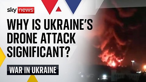 Ukraine War: Why is Ukraine’s 'biggest drone attack' in Russia significant?