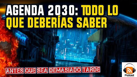 Agenda 2030: Todo lo que Deberías Saber