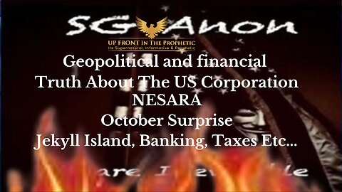 SGAnon - US CORP, Geopolitical & Financial, Jekyll Island & More