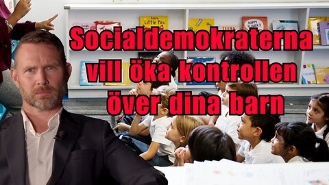 JUST NU! Sossarna vill sno dina barn redan vid 3 års ålder