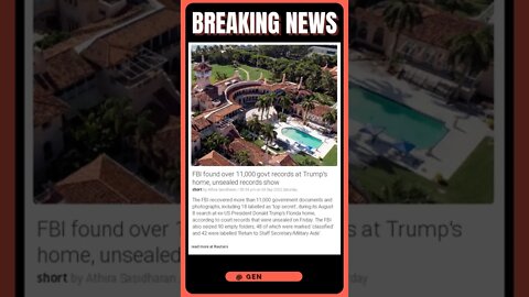 FBI found over 11,000 govt records at Trump's home, unsealed records show