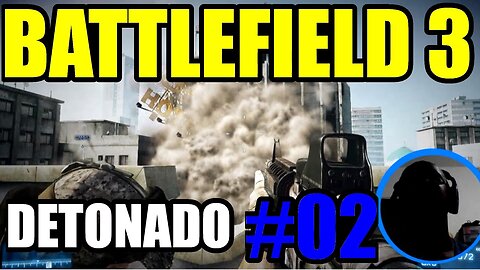 💥😎👉Battlefield 3 detonado gameplay parte #2, battlefield 3 xbox,