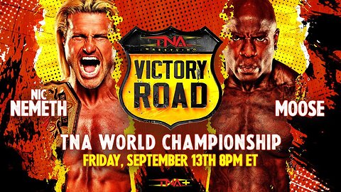 TNA VICTORY ROAD 2024 : GET HYPED