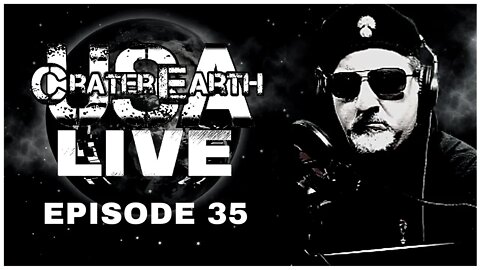 CRATER EARTHUSA LIVE!! EPISODE 035! HOUSEKEEPING AND THEN TECHNICAL PROBLEMS!!!