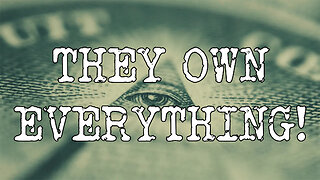 They own EVERYTHING: Unveiling the worldwide Matrix of corporate control.