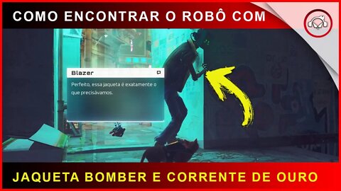 Stray, Como encontrar o robô com jaqueta bomber e corrente de ouro | Super-dica