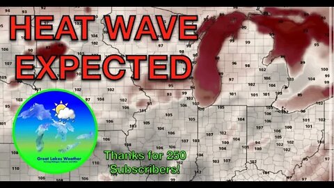 Severe Storms and MAJOR HEAT WAVE Next Week-Great Lakes Weather