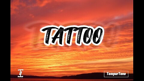 Lorren - Tattoo (Lyrics)