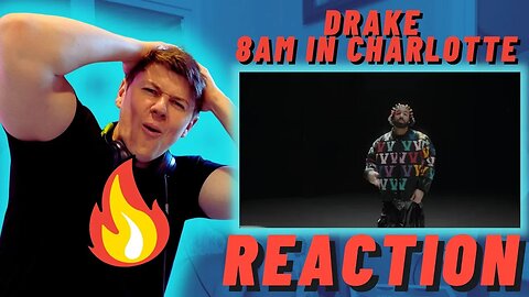 Drake - 8AM In Charlotte - IRISH REACTION - For All The Dogs