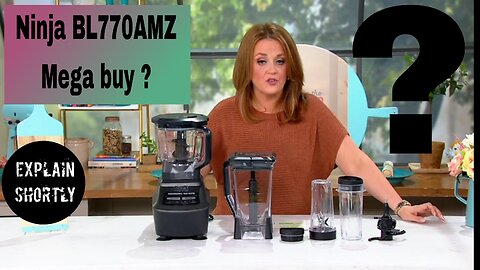 Ninja BL770AMZ Mega Kitchen System || Explain shortly