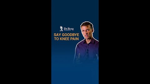 Say Goodbye to Knee Pain