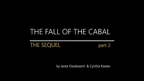 Fall Of The Cabal - Part. 2 By Janet Ossebarrd & Cyntha Koeter