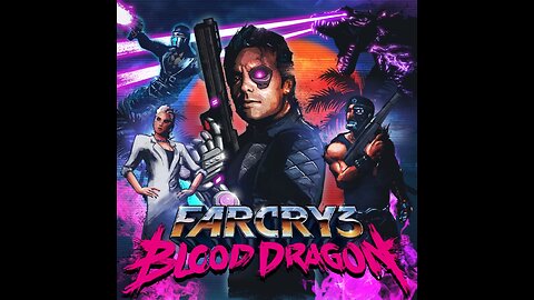 Far Cry 3: Blood Dragon Theme