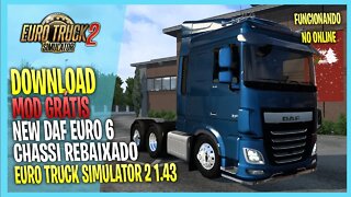 ▶️DAF EURO 6 REMODELADO COM CHASSI REBAIXADO EURO TRUCK SIMULATOR 2 1.43