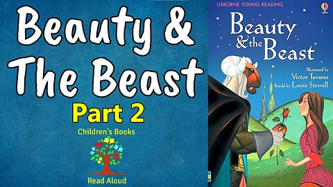 💃Beauty And The Beast Part 2 💃 Children's Books Read Aloud 💃