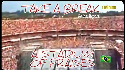 2654. 👐🏼 A Stadium of Praise 👐🏼