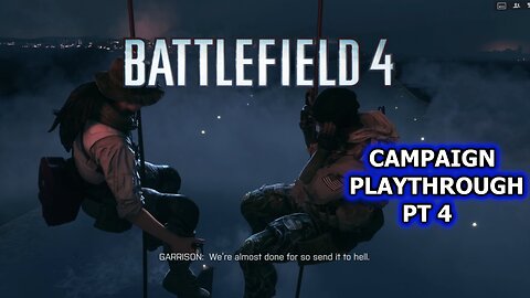 Battlefield 4 Campaign Playthrough Part 4 Ending And Credits (No Commentary)