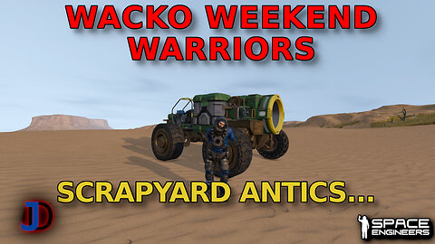 W.W.W. - Scrapyard Antics! - Space Engineers