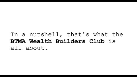 BTMA Wealth Builders Club Review & Bonuses