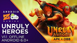 Unruly Heroes - Android Gameplay (OFFLINE) (With Link) 800MB+