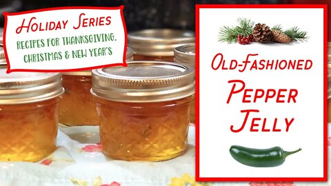 PREPPER PANTRY - How to Make Hot Pepper Jelly - Great with cream cheese & Ritz crackers! #canning