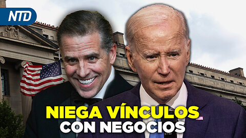 [28 Junio] Biden niega vínculos con negocios de Hunter; CA: Proyecto enseña a niños a abortar