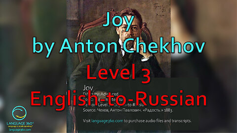 Joy, by Anton Chekhov: Level 3 - English-to-Russian