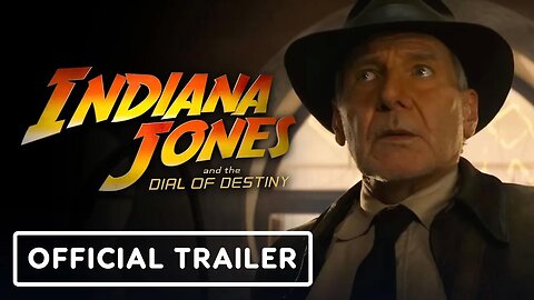 Indiana Jones and the Dial of Destiny - Official Trailer (2023) Harrison Ford, Phoebe Waller-Bridge