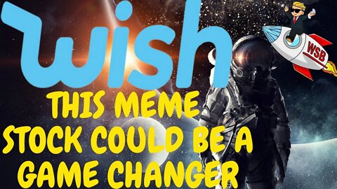 🔥WISH Stock: This Meme Stonk Can Be Big Analyst Say(More Money Is Going In Than Out)Short Squeeze